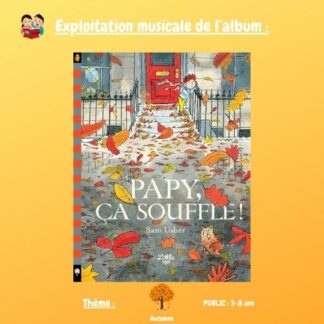 Papy ça souffle ! - exploitation musicale d'un album jeunesse